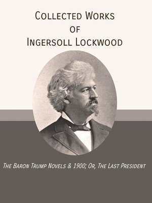cover image of Collected Works of Ingersoll Lockwood